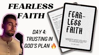 FEARLESS FAITH DAY 4: Trusting In God's Plan #jesus #devotional #god