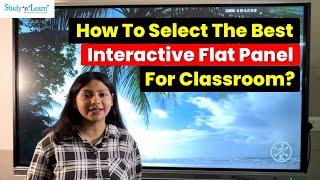 Best Interactive Flat Panel: How To Select The Best Interactive Board For Classroom? #digitalboard