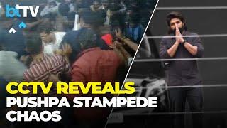 Pushpa 2 Stampede Horror: CCTV Footage Reveals Chaos, Probe Intensifies