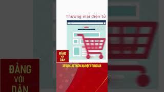 Xây dựng Luật Thương mại điện tử trong năm | Đảng với Dân