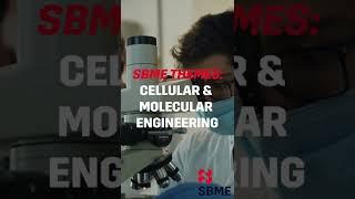 SBME Themes: Cellular & Molecular Engineering