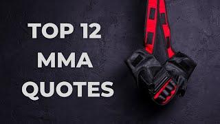 Top 12 MMA Quotes | Warrior & Martial Arts Motivation