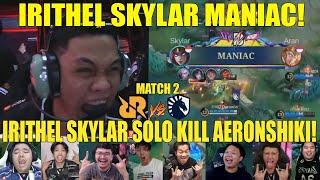 IRITHEL SKYLAR MANIAC! Reaction Streamer FINAL RRQ VS LIQUID ID GAME 2 MPL SEASON 14