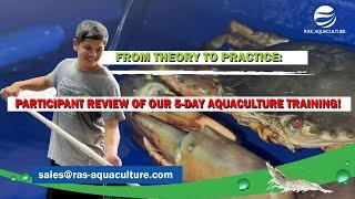 FROM THEORY TO PRACTICE: PARTICIPANT REVIEW OF OUR 5-DAY AQUACULTURE TRAINING!