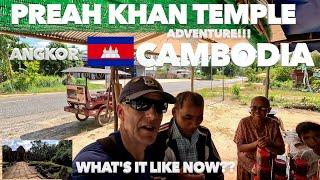 PREAH KHAN TEMPLE ANGKOR, SIEM REAP CAMBODIA| WHAT'S IT LIKE NOW??