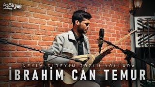 İbrahim Can Temur ft. Türkü Atölyesi - İneyim Gideyim Tozlu Yollara| #atölyegünlükleri