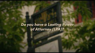 Do you have a Lasting Power of Attorney (LPA)?