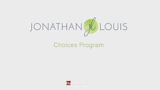 The Jonathan Louis Choices Program | Homemakers Furniture