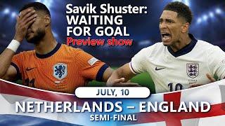 Netherlands – England. Preview for Semi-Final Euro2024