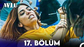 Avlu 17. Bölüm