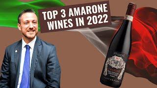 Top 3 Italian Amarone wines in 2022 (Discover the best Amarone producers)