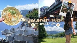 a getaway trip to hualien city  | life in taiwan ep.04