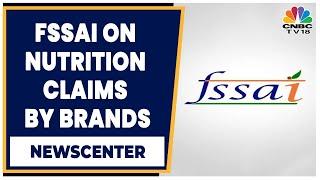 Food Companies To Face Penalties For False Claims Made In Ads | Newscenter | CNBC-TV18