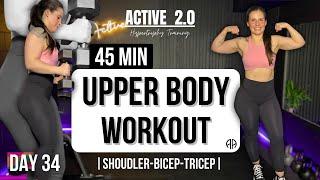 45 Min UPPER BODY WORKOUT with WEIGHTS | Active 2.0 - Day 34 | SHOULDERS & ARMS  | Aryana Active