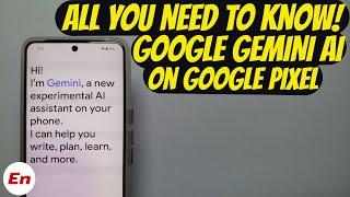 Google GEMINI AI on Google Pixel; ALL You NEED to Know (Install, Use, Enable & Disable)!