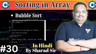 #30 C++ Bubble Sort with Example | C++ Sorting in Array | C++ Tutorial | Codetpoint