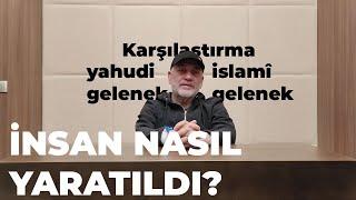 İnsanın Yaratılışı Kıssası: Yahudi ve İslamî Geleneğe Göre Karşılaştırmalı Anlatım - Mustafa Öztürk