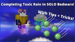 The EASIEST Strat to COMPLETE TOXIC RAIN in SOLO BEDWARS w/ tips and tricks!