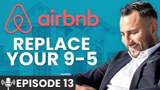 How Airbnb Arbitrage Can Replace Your 9-5 Job | The Jorge Contreras Show