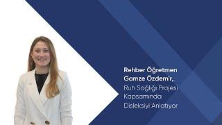Rehber Öğretmen Gamze Özdemir, Ruh Sağlığı Projesi Kapsamında Disleksiyi Anlatıyor
