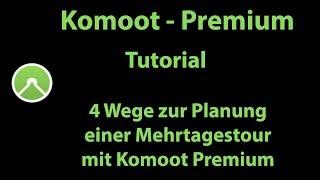 Komoot | Premium | 4 Wege um Mehrtagestouren am PC zu planen