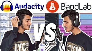 Audacity vs BandLab for Home Studio Singing | My favorite is ....!! | Hindi/Urdu