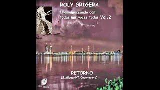 RETORNO   ROLY GRIGERA