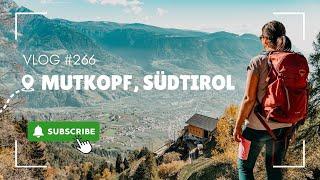 Letzte Einkehr vor der Mutspitze: Wanderung zum Gasthof Mutkopf in Südtirol | Vlog #266 