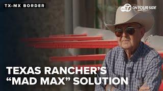 Rancher builds 'Mad Max' gate to block smugglers, migrants along Texas border