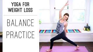 Yoga for Weight Loss  |  Balance Practice  |  Yoga With Adriene