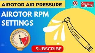 Setting Air Pressure for Airotor in a Dental Chair: Step-by-Step Guide