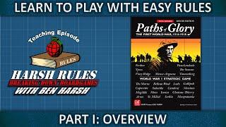 Rules Breakdown: Paths of Glory Part I