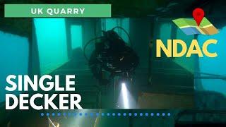 SINGLE DECKER BUS at the NDAC | QUARRY SCUBA DIVING