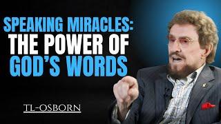 T.L. Osborn - Speaking Miracles: The Authority of God’s Word