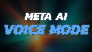 I Got Access To Meta AI Voice Mode!