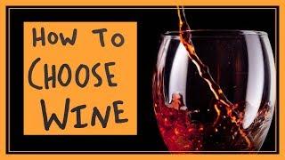 How to Choose Wine