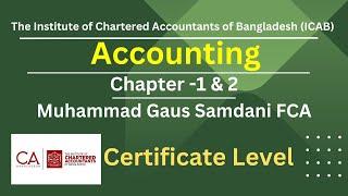 CL- Accounting- Chapters 1&2 -Introduction to Accounting & Equation- Muhammad Gaus Samdani FCA