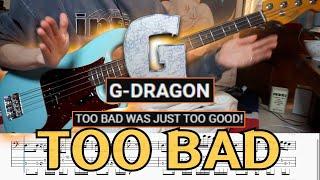 G-DRAGON 'TOO BAD' BASSCOVER + TAB