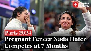 Pregnant Fencer Nada Hafez Inspires at Paris Olympics 2024, Competes at Seven Months Along