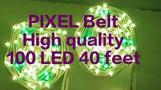 PIXEL Belt RGB Best quality high quality 100 LED 40 feet @MatajiElectric