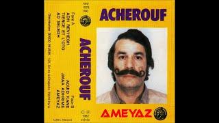 Acherouf : "Ameyaz" (1982).