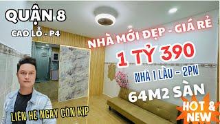 1 tỷ 390 Nhà Mới Đẹp Vào Ở Liền ~Nhà 1 Lầu , 2 Phòng ngủ , Hẻm 3 mét Cao Lỗ P4 Quận 8 .