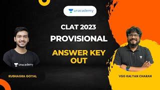 CLAT 2023 - Provisional Answer Key is OUT !!! | Kushagra Goyal | VSG Kalyan Charan