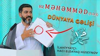 Hz Məhəmməd (s.ə.s) dünyaya gəlişi - Hacı Eldayaq Huseynov