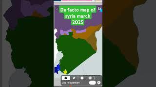 Defacto map of Syria (march 2025) #mapping #freesyria
