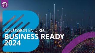 Business Ready 2024 rapport : De nouvelles données pour un secteur privé dynamique