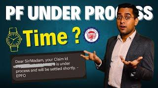  PF Under Process Kitne din Tak rahta hai 2024 | PF Claim Under Process Solution 2024 | #epfo