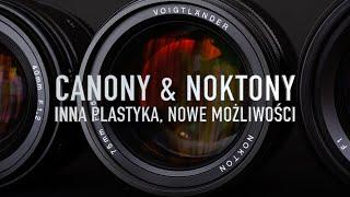 CANONY I NOKTONY - INNA PLASTYKA,INNE MOŻLIWOŚCI