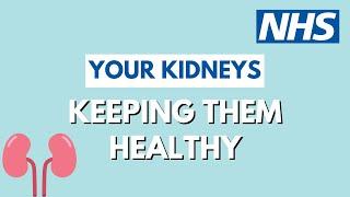 How to keep your kidneys healthy | UHL NHS Trust