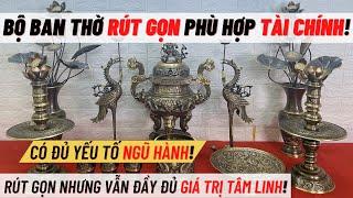 Cận cảnh bộ đồ thờ bằng đồng đầy đủ mà ai cũng mua được / Đồng Đông Sơn